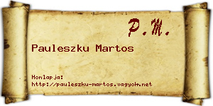 Pauleszku Martos névjegykártya